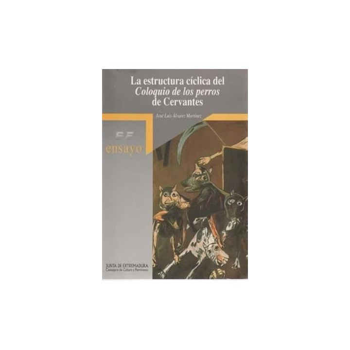 La estructura cíclica del Coloquio de los perros de Cervantes